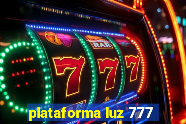 plataforma luz 777